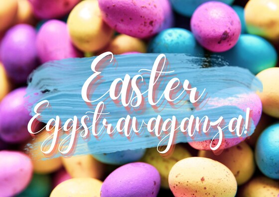 Easter Eggstravaganza 2023