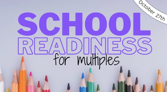 Class of 2023: Multiples School Readiness Session