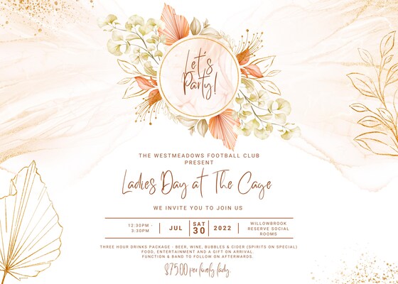 Westmeadows Football Club LADIES DAY 2022 - Let's Party!
