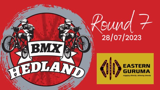 Round 7 Hedland BMX 2023 Season