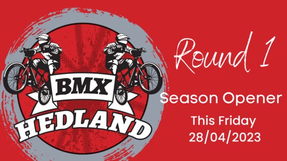 Round 1 Hedland BMX 2023 Season Opener