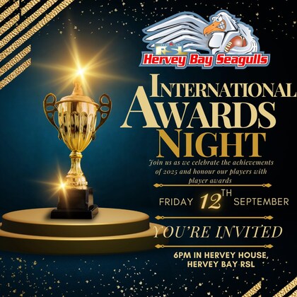 International's - Hervey Bay Seagulls Presentation Night - Friday 12th September 2025
