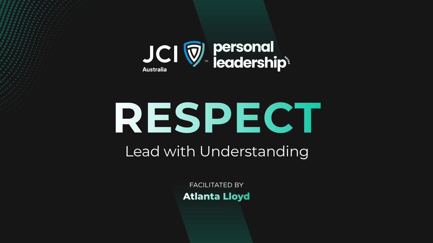 Personal Leadership Series: Session 6 - RESPECT
