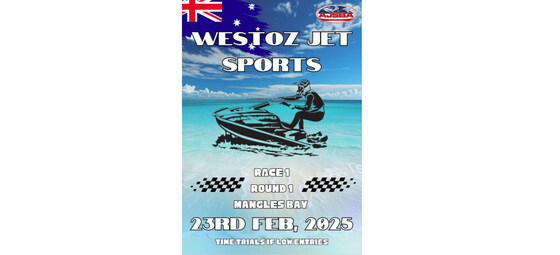 West Oz Jetsports Round 1 - Mangles Bay 23rd Feb 2025