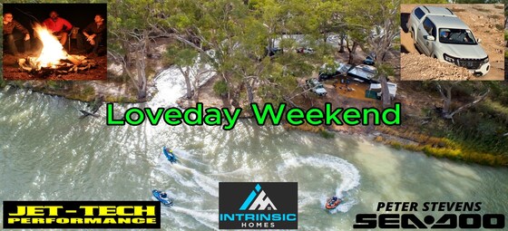 Loveday Weekend