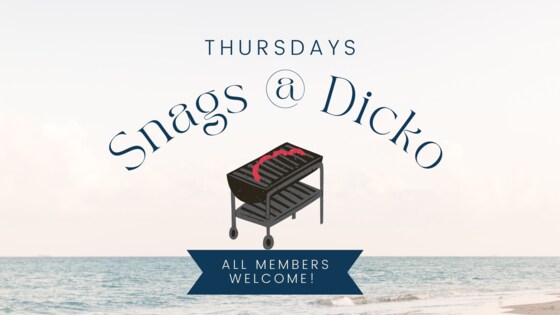 Snags @ Dicko!