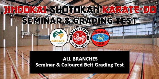 All Branches - Seminar & Coloured Belt Grading Test - May 16th & 17th - 2026