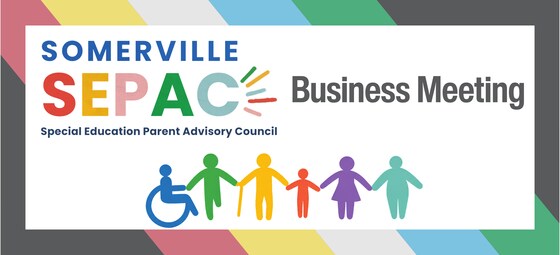 Somerville SEPAC Business Meeting
