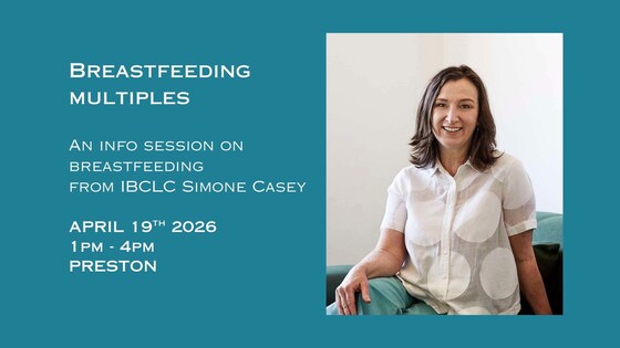 Education Event : Breastfeeding Multiples with Simone Casey