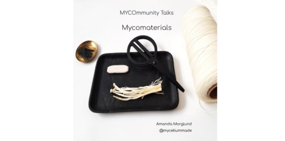 Mycomaterials and Mycotailoring (Online)