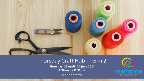 DCC Thursday Craft Hub - Term 2
