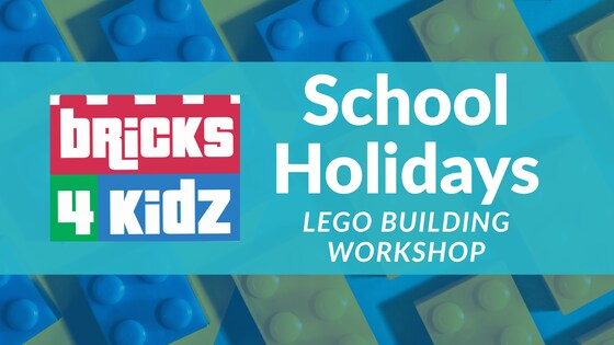 Bricks4Kids - School Holidays Lego Building Workshop