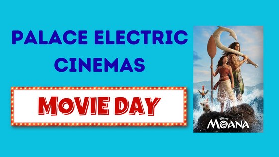 Movie Day At Palace Electric: Moana - Live Action