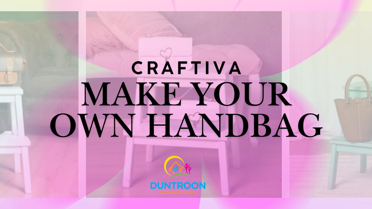 Craftiva Handbag Making Workshop