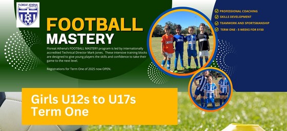Girls U12s to U17s Football Mastery - Term 1/2025