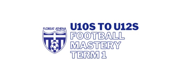 U10s to U12s Football Mastery - Term 1