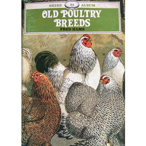 Old Poultry Breeds by Fred Hams. Preloved book. SHIPS TO AUSTRALIA ONLY image 1