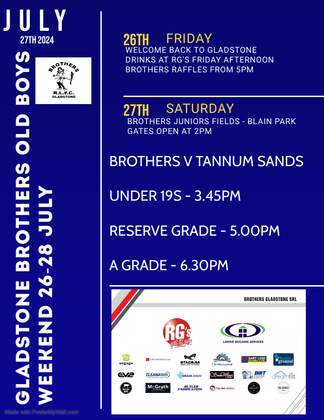 GLADSTONE BROTHERS OLD BOYS WEEKEND