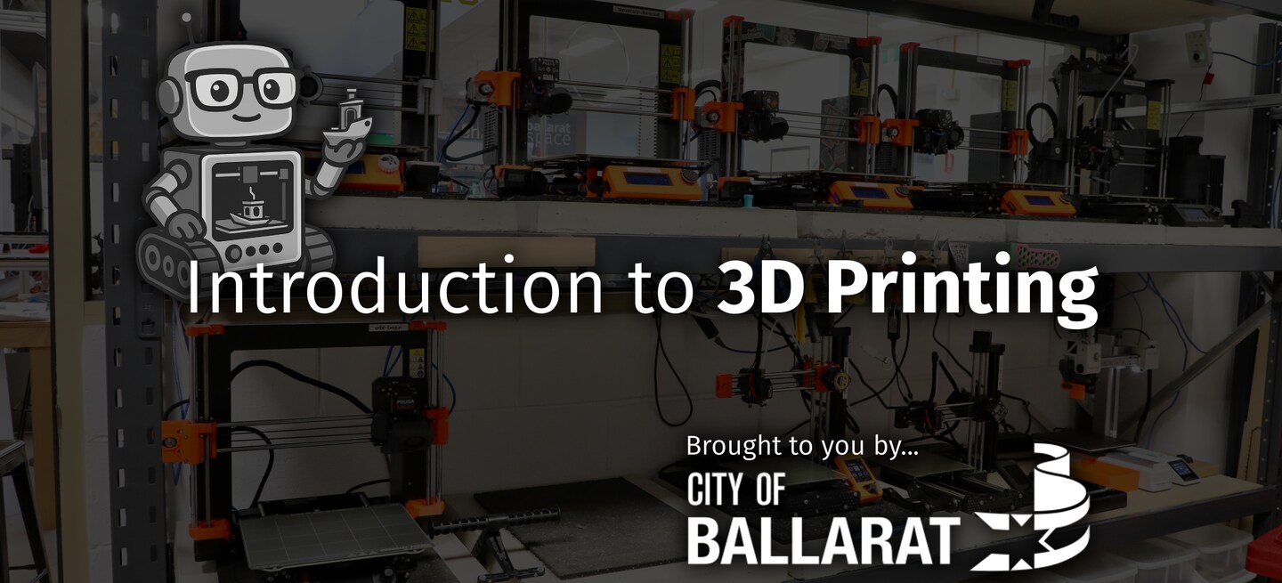Introduction to 3D Printing for Makers/Artists