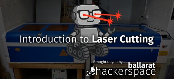 Introduction to Laser Cutting for Makers/Artists