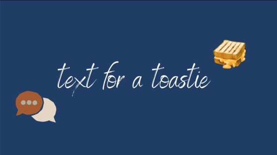 Text for a Toastie (Week 1)