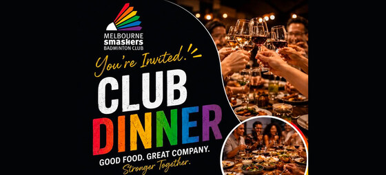 Melbourne Smashers - Club Dinner
