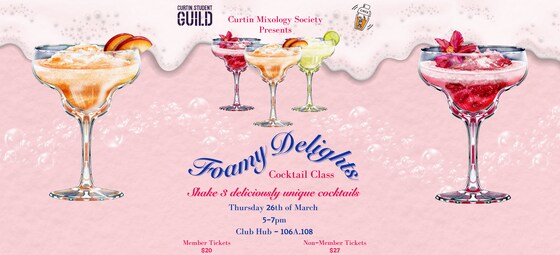 Cocktail Class 2: Foamy Delights