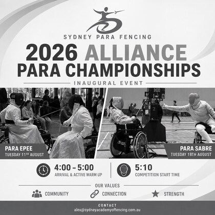 The Alliance Para Championships - Epee - hosted by Sydney Para Fencing @ SAF