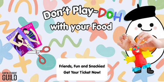 Don't Play-Doh with Your Food!