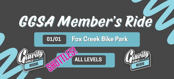 GGSA Club Shuttle Day | All levels | Fox Creek Bike Park