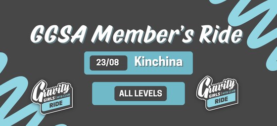 Gravity Girls SA | Members Ride - August | All Levels | Kinchina