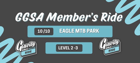 Gravity Girls SA | Members Ride - October | Level 2 -3 | Eagle MTB Park