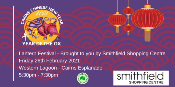 Lantern Festival - brought to by  Smithfield Cairns Shopping centre 