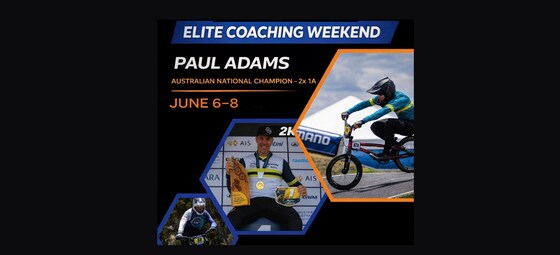 Paul Adams KBMX Elite Coaching Weekend — Come Try Day Special