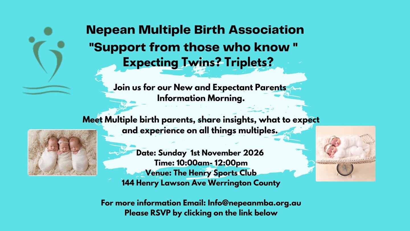 Nepean Multiple Birth Association New and Expectant Parents Information Morning  