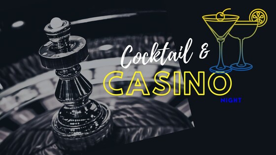 Cocktail & Casino Night