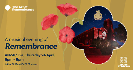 Anzac Eve at Kāhui St David's – The Art of Remembrance