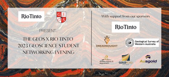 GEOS X Rio Tinto 2023 Geoscience Student Networking Evening 