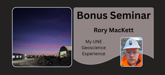 BONUS SEMINAR - The UNE Geoscience Experience