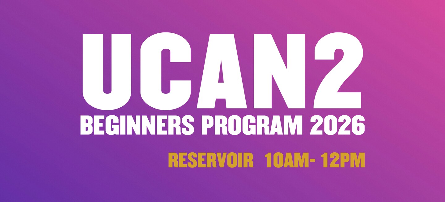 UCAN2 Beginners Program | Reservoir 10am WEDNESDAYS