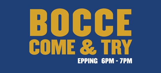 COME & TRY BOCCE | Epping 6pm THURSDAYS