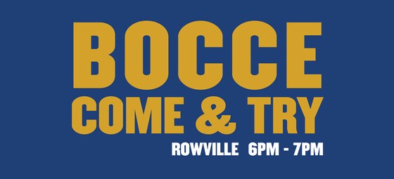 COME & TRY BOCCE | ROWVILLE 6pm FRIDAYS