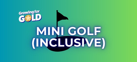Mini Golf (Inclusive) | Ages 5-16 | SHANX Mini Golf @ Little Para