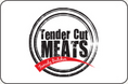 Tender Cut Meats