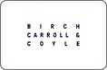 Birch Carroll and Coyle 