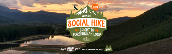 AMSG Social Hike – Bright to Porepunkah Loop
