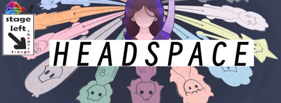 Headspace at Stage Left Theatre Troupe Boulder