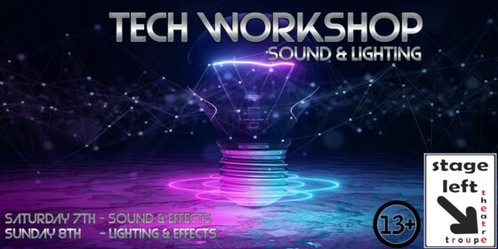 Tech Workshops - Sound and Lighting 