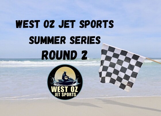 Round 2 - West Oz Jet Sports Summer Series
