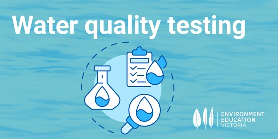 Water Quality Testing Incursion: Term 4 Only 